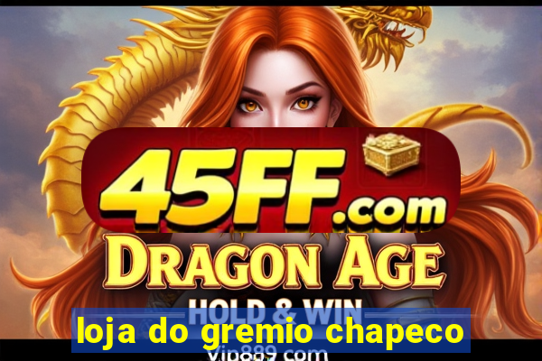 loja do gremio chapeco